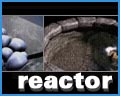 reactor